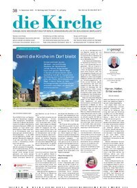Titelbild der Ausgabe 38/2025 von Die Kirche. Diese Zeitschrift und viele weitere Kunstmagazine und Kulturmagazine als Abo oder epaper bei United Kiosk online kaufen.