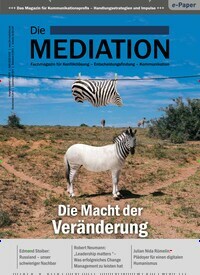 Titelbild der Ausgabe 2/2020 von Die Mediation. Diese Zeitschrift und viele weitere Wirtschaftsmagazine und Politikmagazine als Abo oder epaper bei United Kiosk online kaufen.