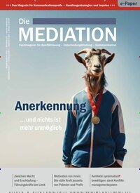 Titelbild der Ausgabe 3/2026 von Die Mediation. Diese Zeitschrift und viele weitere Wirtschaftsmagazine und Politikmagazine als Abo oder epaper bei United Kiosk online kaufen.