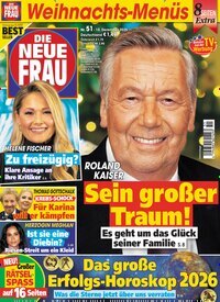 Titelbild der Ausgabe 51/2025 von Die neue Frau. Diese Zeitschrift und viele weitere Frauenzeitschriften als Abo oder epaper bei United Kiosk online kaufen.