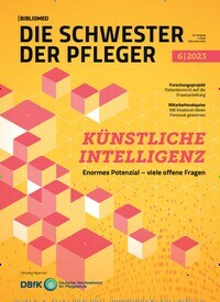 Titelbild der Ausgabe 6/2023 von Die Schwester / Der Pfleger. Diese Zeitschrift und viele weitere Pflegezeitschriften und medizinische Fachzeitschriften als Abo oder epaper bei United Kiosk online kaufen.