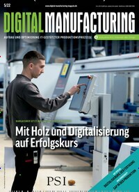 Titelbild der Ausgabe 5/2022 von Digital Manufacturing. Diese Zeitschrift und viele weitere Industriemagazine und Handwerkmagazine als Abo oder epaper bei United Kiosk online kaufen.