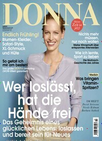 Titelbild der Ausgabe 3/2019 von Donna. Diese Zeitschrift und viele weitere Frauenzeitschriften als Abo oder epaper bei United Kiosk online kaufen.
