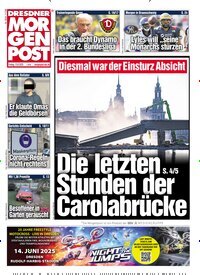 Titelbild der Ausgabe 137/2025 von Dresdner Morgenpost. Diese Zeitschrift und viele weitere Zeitungsabos als Abo oder epaper bei United Kiosk online kaufen.