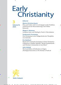 Titelbild der Ausgabe 3/2025 von Early Christianity (EC). Diese Zeitschrift und viele weitere Kunstmagazine und Kulturmagazine als Abo oder epaper bei United Kiosk online kaufen.