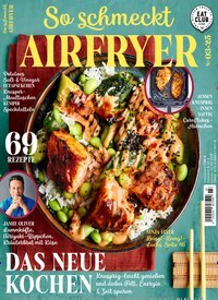 Titelbild der Ausgabe 3/2025 von Eat Club So schmeckt. Diese Zeitschrift und viele weitere Kochzeitschriften und Backzeitschriften als Abo oder epaper bei United Kiosk online kaufen.