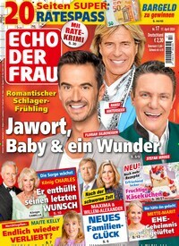 Titelbild der Ausgabe 17/2024 von Echo der Frau. Diese Zeitschrift und viele weitere Frauenzeitschriften als Abo oder epaper bei United Kiosk online kaufen.