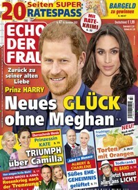 Titelbild der Ausgabe 47/2022 von Echo der Frau. Diese Zeitschrift und viele weitere Frauenzeitschriften als Abo oder epaper bei United Kiosk online kaufen.