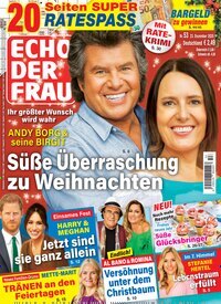 Titelbild der Ausgabe 53/2025 von Echo der Frau. Diese Zeitschrift und viele weitere Frauenzeitschriften als Abo oder epaper bei United Kiosk online kaufen.