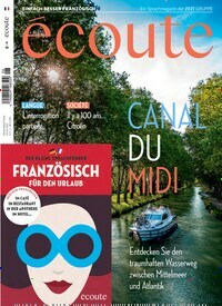 Titelbild der Ausgabe 6/2019 von Écoute. Diese Zeitschrift und viele weitere Reisemagazine, Freizeitmagazine und Wissensmagazine als Abo oder epaper bei United Kiosk online kaufen.