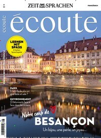 Titelbild der Ausgabe 8/2022 von Écoute. Diese Zeitschrift und viele weitere Reisemagazine, Freizeitmagazine und Wissensmagazine als Abo oder epaper bei United Kiosk online kaufen.