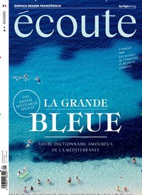 Titelbild der Ausgabe 9/2018 von Écoute. Diese Zeitschrift und viele weitere Reisemagazine, Freizeitmagazine und Wissensmagazine als Abo oder epaper bei United Kiosk online kaufen.