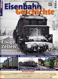 Titelbild der Ausgabe 6/2022 von Eisenbahn Geschichte. Diese Zeitschrift und viele weitere Reisemagazine, Freizeitmagazine und Wissensmagazine als Abo oder epaper bei United Kiosk online kaufen.