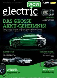 Titelbild der Ausgabe 2/2021 von electric wow. Diese Zeitschrift und viele weitere Automagazine und Motorradzeitschriften als Abo oder epaper bei United Kiosk online kaufen.