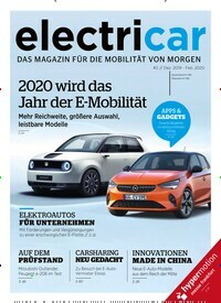Titelbild der Ausgabe 2/2019 von electricar. Diese Zeitschrift und viele weitere Audiomagazine, Filmmagazine und Fotozeitschriften als Abo oder epaper bei United Kiosk online kaufen.