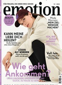 Titelbild der Ausgabe 10/2023 von emotion. Diese Zeitschrift und viele weitere Frauenzeitschriften als Abo oder epaper bei United Kiosk online kaufen.