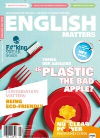 Titelbild der Ausgabe 1/2020 von English Matters. Diese Zeitschrift und viele weitere Reisemagazine, Freizeitmagazine und Wissensmagazine als Abo oder epaper bei United Kiosk online kaufen.