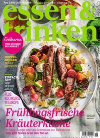Titelbild der Ausgabe 6/2025 von essen & trinken. Diese Zeitschrift und viele weitere Kochzeitschriften und Backzeitschriften als Abo oder epaper bei United Kiosk online kaufen.