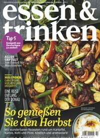 Titelbild der Ausgabe 10/2019 von essen & trinken. Diese Zeitschrift und viele weitere Kochzeitschriften und Backzeitschriften als Abo oder epaper bei United Kiosk online kaufen.