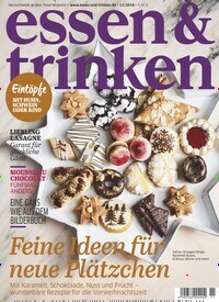 Titelbild der Ausgabe 11/2019 von essen & trinken. Diese Zeitschrift und viele weitere Kochzeitschriften und Backzeitschriften als Abo oder epaper bei United Kiosk online kaufen.