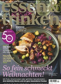 Titelbild der Ausgabe 12/2022 von essen & trinken. Diese Zeitschrift und viele weitere Kochzeitschriften und Backzeitschriften als Abo oder epaper bei United Kiosk online kaufen.