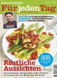Titelbild der Ausgabe 6/2020 von essen & trinken Für jeden Tag. Diese Zeitschrift und viele weitere Kochzeitschriften und Backzeitschriften als Abo oder epaper bei United Kiosk online kaufen.