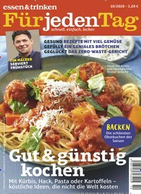 Titelbild der Ausgabe 10/2020 von essen & trinken Für jeden Tag. Diese Zeitschrift und viele weitere Kochzeitschriften und Backzeitschriften als Abo oder epaper bei United Kiosk online kaufen.