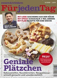 Titelbild der Ausgabe 12/2019 von essen & trinken Für jeden Tag. Diese Zeitschrift und viele weitere Kochzeitschriften und Backzeitschriften als Abo oder epaper bei United Kiosk online kaufen.