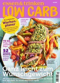 Titelbild der Ausgabe 3/2025 von essen & trinken Low Carb. Diese Zeitschrift und viele weitere Kochzeitschriften und Backzeitschriften als Abo oder epaper bei United Kiosk online kaufen.