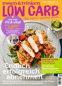 Titelbild der Ausgabe 3/2026 von essen & trinken Low Carb. Diese Zeitschrift und viele weitere Kochzeitschriften und Backzeitschriften als Abo oder epaper bei United Kiosk online kaufen.