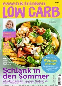 Titelbild der Ausgabe 4/2025 von essen & trinken Low Carb. Diese Zeitschrift und viele weitere Kochzeitschriften und Backzeitschriften als Abo oder epaper bei United Kiosk online kaufen.