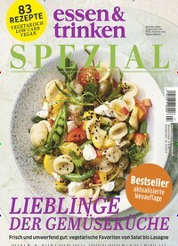 Titelbild der Ausgabe 4/2022 von essen & trinken Spezial. Diese Zeitschrift und viele weitere Kochzeitschriften und Backzeitschriften als Abo oder epaper bei United Kiosk online kaufen.