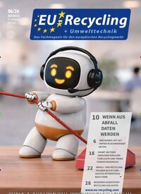 Titelbild der Ausgabe 6/2026 von EU-Recycling. Diese Zeitschrift und viele weitere Naturzeitschriften, Landwirtschaftszeitungen und Umweltmagazine als Abo oder epaper bei United Kiosk online kaufen.