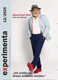 Titelbild der Ausgabe 12/2025 von experimenta. Diese Zeitschrift und viele weitere Reisemagazine, Freizeitmagazine und Wissensmagazine als Abo oder epaper bei United Kiosk online kaufen.