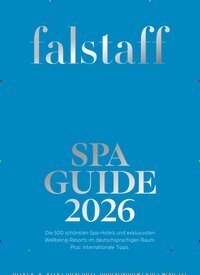 Titelbild der Ausgabe 1/2026 von falstaff Spa Guide. Diese Zeitschrift und viele weitere Reisemagazine, Freizeitmagazine und Wissensmagazine als Abo oder epaper bei United Kiosk online kaufen.