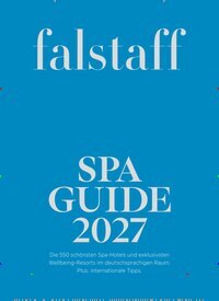 Titelbild der Ausgabe 1/2027 von falstaff Spa Guide. Diese Zeitschrift und viele weitere Reisemagazine, Freizeitmagazine und Wissensmagazine als Abo oder epaper bei United Kiosk online kaufen.