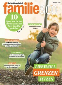 Titelbild der Ausgabe 11/2021 von familie & co. Diese Zeitschrift und viele weitere Elternzeitschriften und Tierzeitschriften als Abo oder epaper bei United Kiosk online kaufen.
