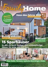 Titelbild der Ausgabe 4/2026 von FamilyHome. Diese Zeitschrift und viele weitere Gartenzeitschriften und Wohnzeitschriften als Abo oder epaper bei United Kiosk online kaufen.