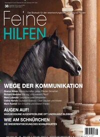 Titelbild der Ausgabe 38/2019 von Feine Hilfen. Diese Zeitschrift und viele weitere Sportmagazine als Abo oder epaper bei United Kiosk online kaufen.