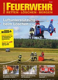 Titelbild der Ausgabe 3/2026 von Feuerwehr. Diese Zeitschrift und viele weitere Reisemagazine, Freizeitmagazine und Wissensmagazine als Abo oder epaper bei United Kiosk online kaufen.