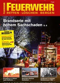 Titelbild der Ausgabe 7/2026 von Feuerwehr. Diese Zeitschrift und viele weitere Reisemagazine, Freizeitmagazine und Wissensmagazine als Abo oder epaper bei United Kiosk online kaufen.