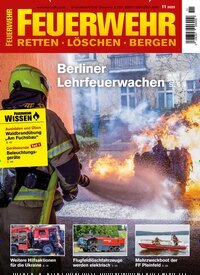 Titelbild der Ausgabe 11/2025 von Feuerwehr. Diese Zeitschrift und viele weitere Reisemagazine, Freizeitmagazine und Wissensmagazine als Abo oder epaper bei United Kiosk online kaufen.