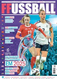 Titelbild der Ausgabe 4/2025 von FFussball Magazin. Diese Zeitschrift und viele weitere Sportmagazine als Abo oder epaper bei United Kiosk online kaufen.
