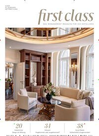 Titelbild der Ausgabe 3/2025 von first class. Diese Zeitschrift und viele weitere Gastronomiezeitschriften, Fashionmagazine, Beautymagazine als Abo oder epaper bei United Kiosk online kaufen.