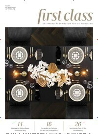 Titelbild der Ausgabe 10/2021 von first class. Diese Zeitschrift und viele weitere Gastronomiezeitschriften, Fashionmagazine, Beautymagazine als Abo oder epaper bei United Kiosk online kaufen.