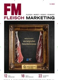Titelbild der Ausgabe 5/2023 von Fleisch Marketing. Diese Zeitschrift und viele weitere Gastronomiezeitschriften, Fashionmagazine, Beautymagazine als Abo oder epaper bei United Kiosk online kaufen.