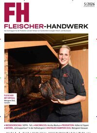 Titelbild der Ausgabe 5/2026 von Fleischer-Handwerk. Diese Zeitschrift und viele weitere Gastronomiezeitschriften, Fashionmagazine, Beautymagazine als Abo oder epaper bei United Kiosk online kaufen.