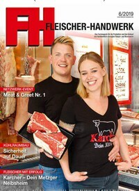 Titelbild der Ausgabe 6/2019 von Fleischer-Handwerk. Diese Zeitschrift und viele weitere Gastronomiezeitschriften, Fashionmagazine, Beautymagazine als Abo oder epaper bei United Kiosk online kaufen.