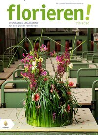 Titelbild der Ausgabe 7/2026 von florieren!. Diese Zeitschrift und viele weitere Naturzeitschriften, Landwirtschaftszeitungen und Umweltmagazine als Abo oder epaper bei United Kiosk online kaufen.