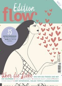 Titelbild der Ausgabe 2/2022 von flow Edition. Diese Zeitschrift und viele weitere Frauenzeitschriften als Abo oder epaper bei United Kiosk online kaufen.